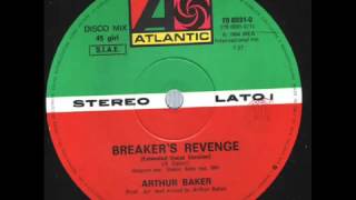 Arthur Baker  Breakers Revenge Extended Vocal Version [upl. by Ardith]