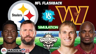 STEELERS vs COMMANDERS  NFL FLASHBACK  MADDEN 25 SIMULATION [upl. by Mixam]