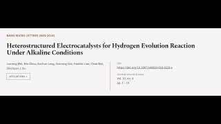 Heterostructured Electrocatalysts for Hydrogen Evolution Reaction Under Alkaline Cond  RTCLTV [upl. by Irmine]