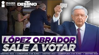 Así fue como el presidente López Obrador emitió su voto  Destino 2024 [upl. by Gael481]