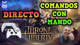 THRONE AND LIBERTY DIRECTO UN RATO CON LOS AVENTUREROS 😉🎮 [upl. by Lieberman]