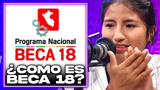 Lizeth Vlogs La VERDAD de la BECA 18  ¿La BECA 18 es tan BUENA como dicen  Nos Dicen Gamers [upl. by Nedyarb727]