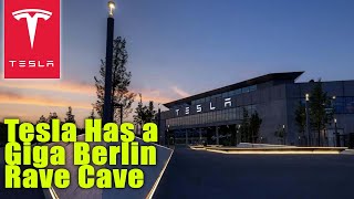 Tesla Has a Giga Berlin Rave Cave [upl. by Enrica837]