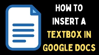 How to Insert a Textbox In Google Docs [upl. by Llib415]