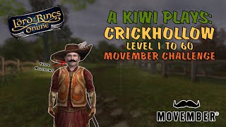 📅Movember Challenge  Level 1 to 60 New Character in LOTRO  Crickhollow Server ⚔️ [upl. by Gnet]