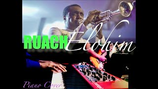 Ruach Elohim  Nathaniel Bassey  Piano Cover nathanielbassey victoriaorenze namesofGod [upl. by Vassaux342]