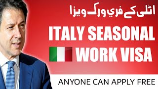 Italy Open Work Visa After Long Time Decreto Flussi 2020 Italy Seasonal Work Visa Work Permit [upl. by Eiboj]