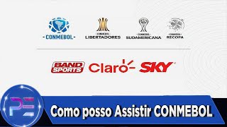 Como assistir CONMEBOL TV ao vivo  Libertadores 2021 [upl. by Kyre]