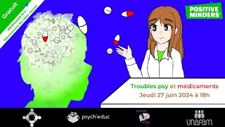 N°4 Troubles psy et médicaments [upl. by Bendicta]