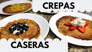 COMO HACER CREPAS CASERAS [upl. by Eartnoed537]