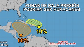 ALERTA EL CARIBE Y YUCATÁN ZONAS DE BAJA PRESIÓN PODRIAN ORIGINAR UN POSIBLE HURACAN [upl. by Helsell]