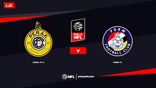 LIVE  PERAK FC II vs PDRM FC  PIALA MFL 2023 LJ2 [upl. by Alien]