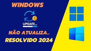 como solucionar problema com windows update atualizado 2024 [upl. by Nitsur90]