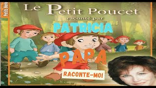 LE PETIT POUCET raconté par maman [upl. by Aleahcim]