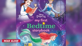 Disney Princess My First Bedtime Storybook  Read Aloud with Mrs Na [upl. by Kanor]