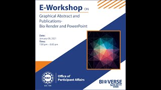 EWorkshop on Graphical Abstract and Publications  Bio Render and PowerPoint  OPA Webinar Series [upl. by Sedruol546]