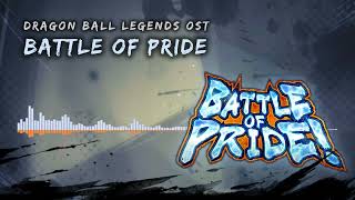 Dragon Ball Legends OST  Battle Of Pride [upl. by Patricia]