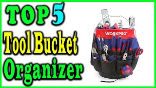 5 Best Tool Bucket Organizer Review 2024 [upl. by Anyotal]