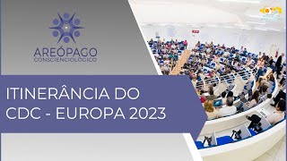 Areópago Conscienciológico 97  Itinerância do CDC  Europa 2023 [upl. by Mannie]