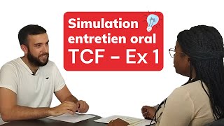 TCF  Simulation Expression Orale  Exercice 1  Speaking Task Simulation Exercise 1 [upl. by Latihs]