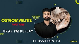 osteomyelitis  part 1  oral pathology عزت شومان [upl. by Adyam]