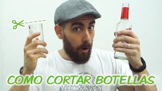 Como CORTAR BOTELLAS de VIDRIO  Mejor truco 👍 [upl. by Niemad]