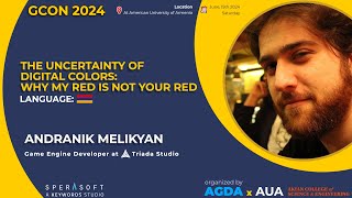 The uncertainty of digital colors Why my red is not your red  Andranik Melikyan  GCon 24 [upl. by Sivraj]