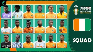 🟠⚪🟢 IVORY COAST 🇨🇮 SQUAD TEAMS  CAF Africa Cup Of Nations 2023  FAN Football  AFCON [upl. by Tertia979]