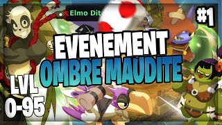 EVENT OMBRE  EP 1  LVL 095  STUFF KAMAS XP [upl. by Irim493]