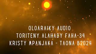 OLOARAIKY Audio  ALAHADY FAHA 34  KRISTY MPANJAKA TAONA B2024 [upl. by Bernat]