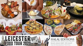 Leicester Halal Restaurant Food Tour 2023 with Evington amp London Road [upl. by Githens]