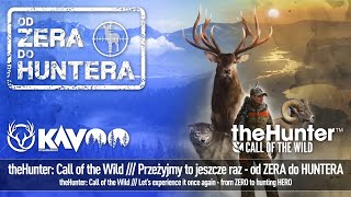 🔴LIVE🔴 theHunter Call of the Wild  Przeżyjmy to jeszcze raz od ZERA do HUNTERA  część 17 [upl. by Errehs]