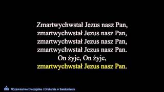 Zmartwychwstał Jezus nasz Pan [upl. by Lilah35]