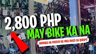 2800 PESOS MAY BIKE KA NA SA QUIAPO  NOVEMBER 2023 QUIAPO BIKES PRICE UPDATE [upl. by Ulrike896]