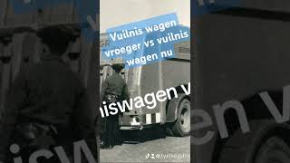 Vuilniswagen vroeger vs vuilniswagen nu [upl. by Alihet54]