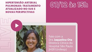 Hipertensão Arterial Pulmonar tratamento atualizado no SUS e novas perspectivas [upl. by Dolli]