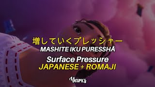 Surface Pressure 🪨  Japanese ver  Romaji  Videolyrics [upl. by Kym]