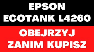 Urządzenie wielofunkcyjne Epson EcoTank L4260  drukowanie skanowanie cena rozdzielczość [upl. by Arnon]