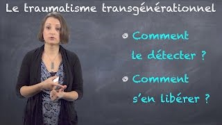 Traumatisme transgénérationnel  Que faire de votre héritage traumatique VIDEOBLOG7 [upl. by Ryon127]