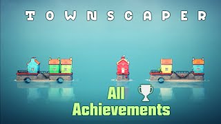 TownScaper All Achievements Guide [upl. by Noiroc]