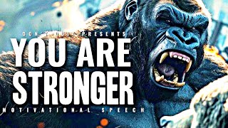 YOU ARE STRONGER  1 HOUR Motivational Speech Video  Gym Workout Motivation [upl. by Dusa48]