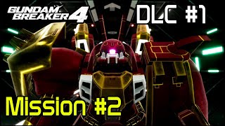 Gundam Breaker 4 DLC Chapter 1 Mission 2 [upl. by Nissensohn]