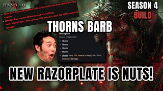 New Razorplate is NUTS Thorns Barb coming in strong for Season 4  Diablo 4 [upl. by Zanlog]