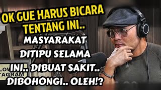 INI HARUS DITONTON‼️ KITA DIBUAT SAKIT INI BAHAYA DIDIAMKAN‼️ KENAPA quot  Podcast [upl. by Pirbhai400]