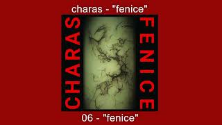 charas  fenice  06 fenice [upl. by Peder]