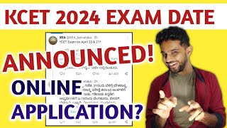 BIG NEWS KCET 2024 EXAM DATE ANNOUNCED  KCET ONLINE APPLICATION 2023  KANNADA [upl. by Maureen]