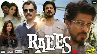 Raees 2017 Full Movie  Shah Rukh Khan  Mahira Khan  Nawazuddin Siddiqui  southmovie [upl. by Daniella801]