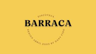 Barraca 2003 [upl. by Chelton]