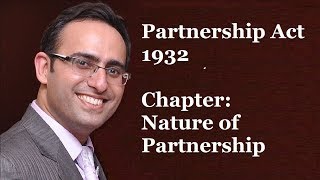 Partnership Act 1932  Chapter1 Nature of Partnership Part1 [upl. by Halverson]