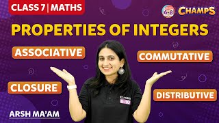 Properties of integers  Closure AssociativeCommutative and Distributive  CHAMPS 2024  BYJUS [upl. by Elladine188]